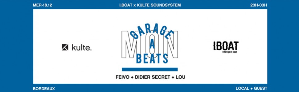 I.BOAT x KULTE - Mon Garage A Beats 2 -